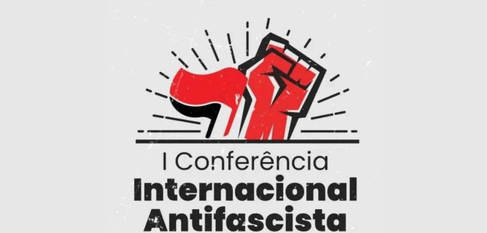 La I Conferencia Internacional Antifascista se celebrara en Porto Alegre (Brasil) del 26 al 29 de marzo de 2026 