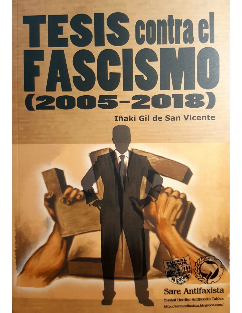(LIBRO) TESIS CONTRA EL FASCISMO&nbsp;(2005-2018)