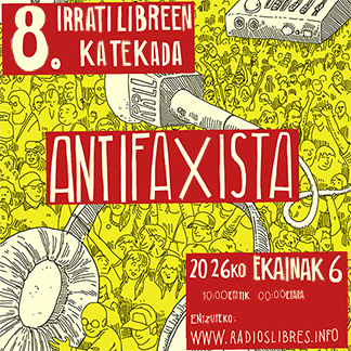 Hamalau irrati librek «kateatze antifaxista» egingo dute&nbsp;gaur